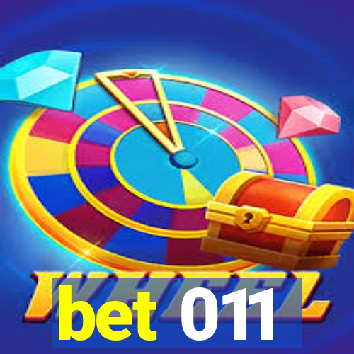bet 011